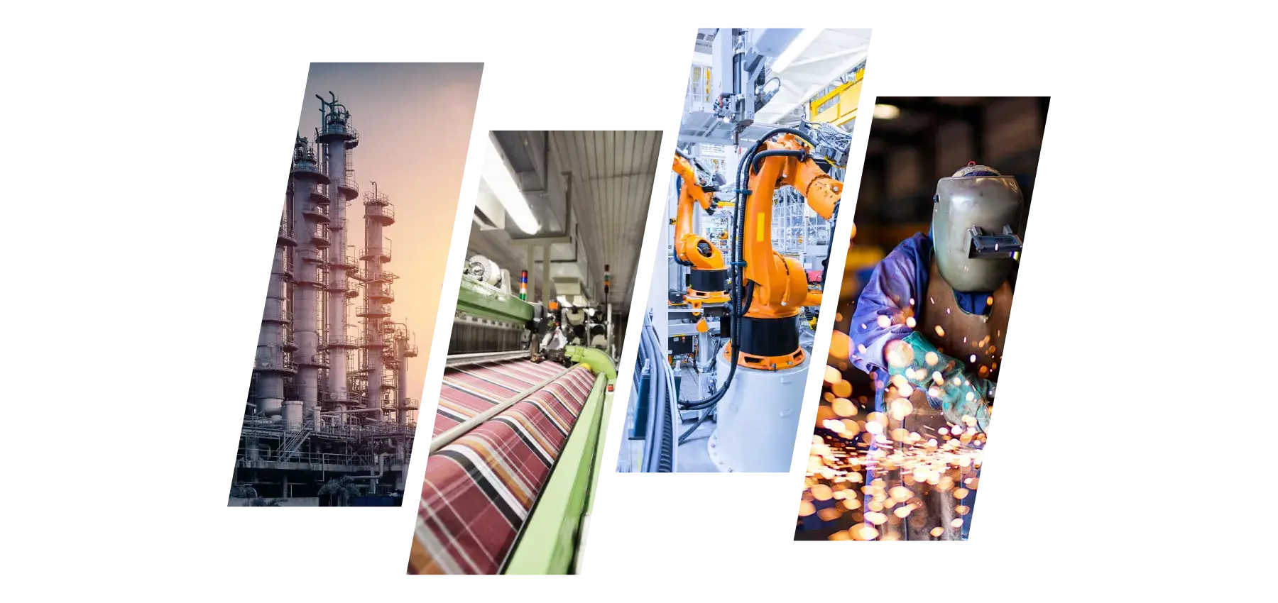 Refinery, textile mill, robotic assembly line and welder